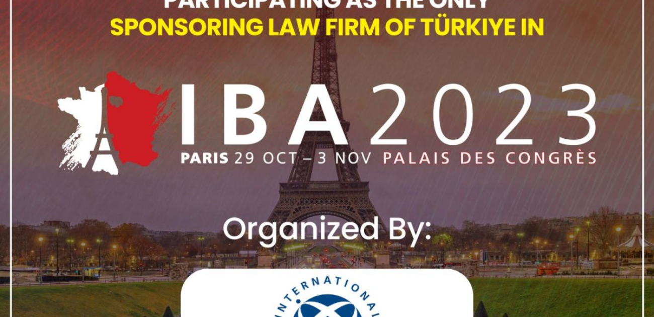 Herdem Will Participate As A Sole Sponsor Representing Turkey At The International Bar Association Conference in Paris